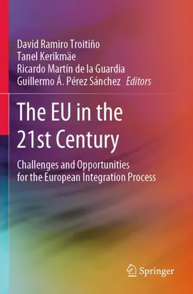 Ramiro Troitiño / Pérez Sánchez / Kerikmäe |  The EU in the 21st Century | Buch |  Sack Fachmedien