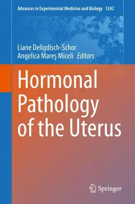 Mares Miceli / Deligdisch-Schor / Mares Miceli |  Hormonal Pathology of the Uterus | Buch |  Sack Fachmedien