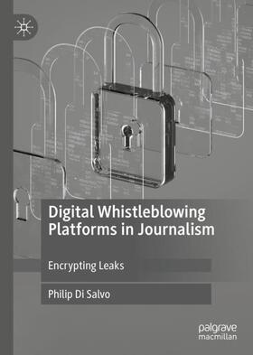 Di Salvo |  Digital Whistleblowing Platforms in Journalism | Buch |  Sack Fachmedien