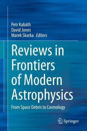 Kabáth / Skarka / Jones |  Reviews in Frontiers of Modern Astrophysics | Buch |  Sack Fachmedien