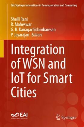 Rani / Jayarajan / Maheswar |  Integration of WSN and IoT for Smart Cities | Buch |  Sack Fachmedien