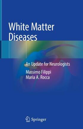 Rocca / Filippi |  White Matter Diseases | Buch |  Sack Fachmedien