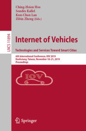 Hsu / Kallel / Lan |  Internet of Vehicles. Technologies and Services Toward Smart Cities | eBook | Sack Fachmedien