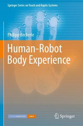Beckerle |  Human-Robot Body Experience | Buch |  Sack Fachmedien