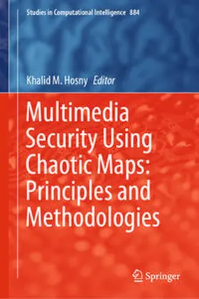 Hosny |  Multimedia Security Using Chaotic Maps: Principles and Methodologies | eBook | Sack Fachmedien