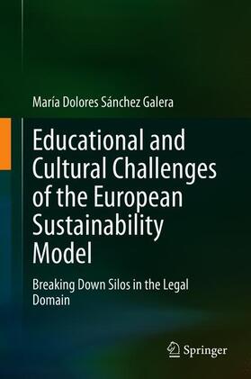 Sánchez Galera |  Educational and Cultural Challenges of the European Sustainability Model | Buch |  Sack Fachmedien