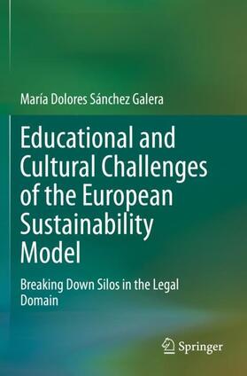 Sánchez Galera |  Educational and Cultural Challenges of the European Sustainability Model | Buch |  Sack Fachmedien