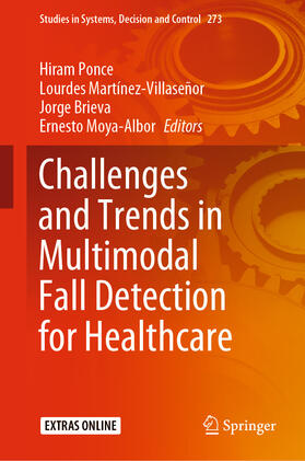 Ponce / Martínez-Villaseñor / Brieva |  Challenges and Trends in Multimodal Fall Detection for Healthcare | eBook | Sack Fachmedien