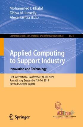 Khalaf / Lisitsa / Al-Jumeily |  Applied Computing to Support Industry: Innovation and Technology | Buch |  Sack Fachmedien