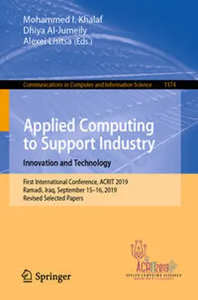 Khalaf / Al-Jumeily / Lisitsa |  Applied Computing to Support Industry: Innovation and Technology | eBook | Sack Fachmedien