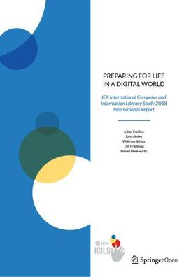 Fraillon / Ainley / Duckworth |  Preparing for Life in a Digital World | Buch |  Sack Fachmedien