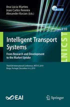 Martins / Ferreira / Kocian |  Intelligent Transport Systems. From Research and Development to the Market Uptake | eBook | Sack Fachmedien