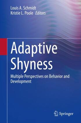 Poole / Schmidt |  Adaptive Shyness | Buch |  Sack Fachmedien
