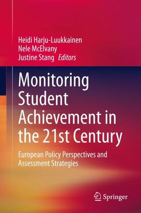 Harju-Luukkainen / Stang / McElvany |  Monitoring Student Achievement in the 21st Century | Buch |  Sack Fachmedien