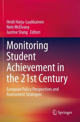 Harju-Luukkainen / Stang / McElvany | Monitoring Student Achievement in the 21st Century | Buch | 978-3-030-38971-0 | sack.de