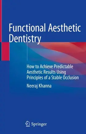 Khanna |  Functional Aesthetic Dentistry | Buch |  Sack Fachmedien