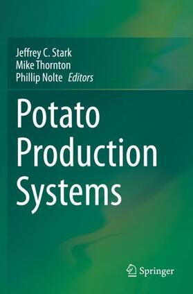 Stark / Nolte / Thornton |  Potato Production Systems | Buch |  Sack Fachmedien