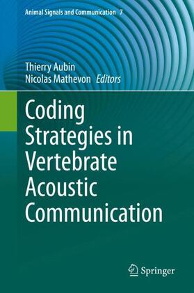 Mathevon / Aubin |  Coding Strategies in Vertebrate Acoustic Communication | Buch |  Sack Fachmedien