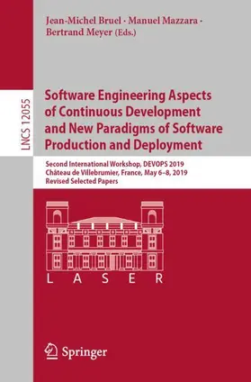 Bruel / Meyer / Mazzara |  Software Engineering Aspects of Continuous Development and New Paradigms of Software Production and Deployment | Buch |  Sack Fachmedien