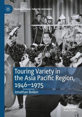 Bollen |  Touring Variety in the Asia Pacific Region, 1946¿1975 | Buch |  Sack Fachmedien