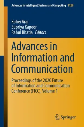 Arai / Bhatia / Kapoor |  Advances in Information and Communication | Buch |  Sack Fachmedien