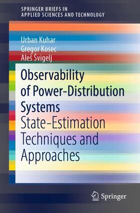 Kuhar / Švigelj / Kosec |  Observability of Power-Distribution Systems | Buch |  Sack Fachmedien