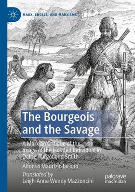 Iacono |  The Bourgeois and the Savage | Buch |  Sack Fachmedien
