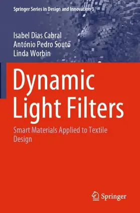 Cabral / Worbin / Souto |  Dynamic Light Filters | Buch |  Sack Fachmedien