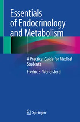 Wondisford |  Essentials of Endocrinology and Metabolism | eBook | Sack Fachmedien