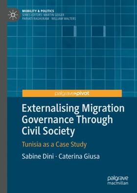 Giusa / Dini |  Externalising Migration Governance Through Civil Society | Buch |  Sack Fachmedien