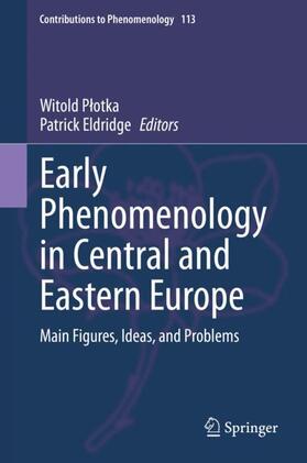 Eldridge / Plotka / Plotka |  Early Phenomenology in Central and Eastern Europe | Buch |  Sack Fachmedien