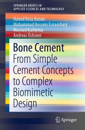 Reza Rezaie / Öchsner / Esnaashary |  Bone Cement | Buch |  Sack Fachmedien