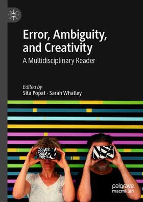 Whatley / Popat |  Error, Ambiguity, and Creativity | Buch |  Sack Fachmedien