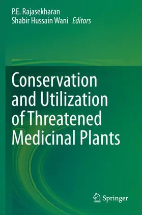 Wani / Rajasekharan |  Conservation and Utilization of Threatened Medicinal Plants | Buch |  Sack Fachmedien