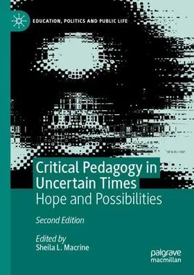 Macrine |  Critical Pedagogy in Uncertain Times | Buch |  Sack Fachmedien