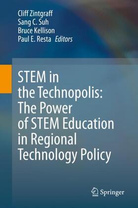 Zintgraff / Resta / Suh |  STEM in the Technopolis: The Power of STEM Education in Regional Technology Policy | Buch |  Sack Fachmedien