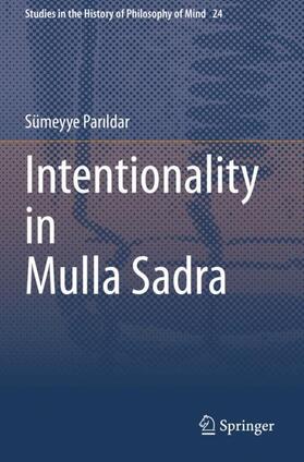 Parildar / Parildar |  Intentionality in Mulla Sadra | Buch |  Sack Fachmedien