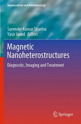 Javed / Sharma |  Magnetic Nanoheterostructures | Buch |  Sack Fachmedien