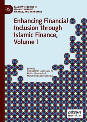 Elzahi Saaid Ali / Khaleequzzaman / Ali |  Enhancing Financial Inclusion through Islamic Finance, Volume I | Buch |  Sack Fachmedien