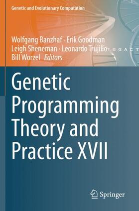 Banzhaf / Goodman / Worzel |  Genetic Programming Theory and Practice XVII | Buch |  Sack Fachmedien