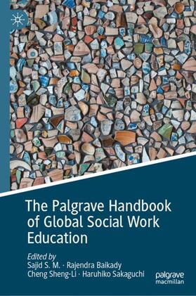 S.M. / Sakaguchi / Baikady |  The Palgrave Handbook of Global Social Work Education | Buch |  Sack Fachmedien