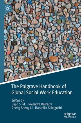 S.M. / Sakaguchi / Baikady |  The Palgrave Handbook of Global Social Work Education | Buch |  Sack Fachmedien