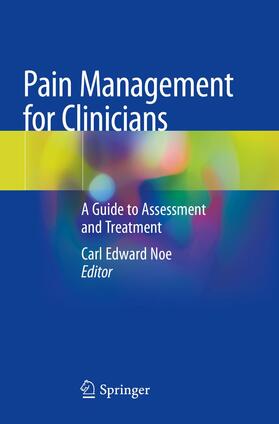 Noe |  Pain Management for Clinicians | Buch |  Sack Fachmedien