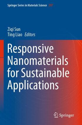 Liao / Sun |  Responsive Nanomaterials for Sustainable Applications | Buch |  Sack Fachmedien