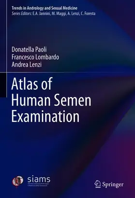 Paoli / Lenzi / Lombardo |  Atlas of Human Semen Examination | Buch |  Sack Fachmedien