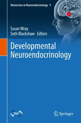 Blackshaw / Wray |  Developmental Neuroendocrinology | Buch |  Sack Fachmedien