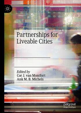 Michels / van Montfort |  Partnerships for Livable Cities | Buch |  Sack Fachmedien