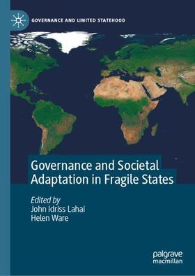 Ware / Lahai |  Governance and Societal Adaptation in Fragile States | Buch |  Sack Fachmedien