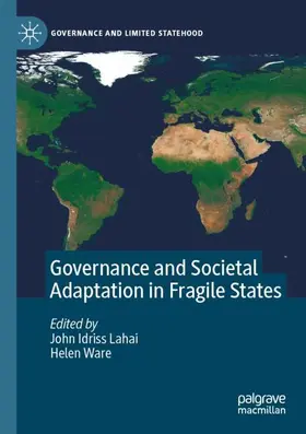 Ware / Lahai |  Governance and Societal Adaptation in Fragile States | Buch |  Sack Fachmedien