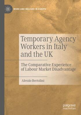 Bertolini |  Temporary Agency Workers in Italy and the UK | Buch |  Sack Fachmedien